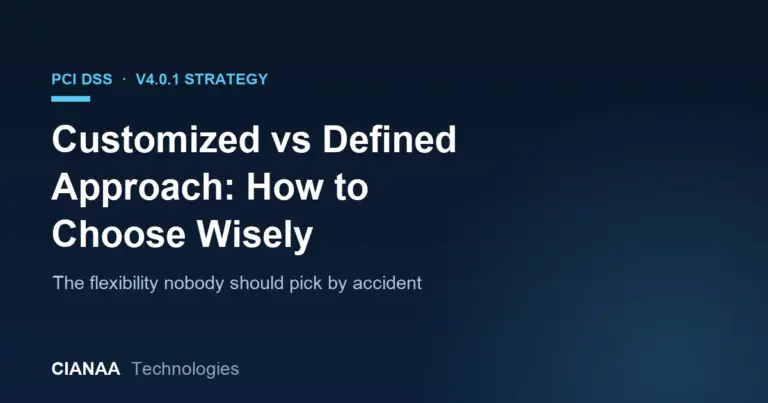 Customized Approach vs Defined Approach in PCI DSS v4.0.1: How to Choose