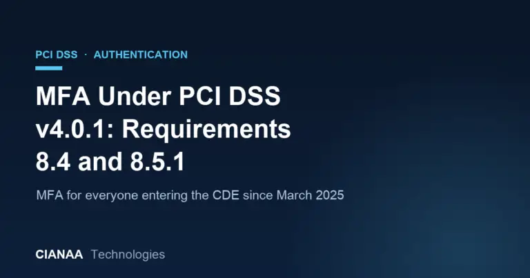 MFA Under PCI DSS v4.0.1: Requirements 8.4.1, 8.4.2, 8.4.3 and 8.5.1 Explained