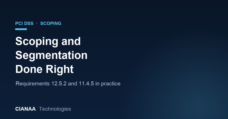 PCI DSS Scoping and Segmentation Done Right