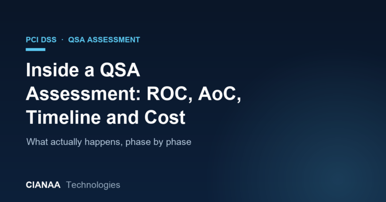 What Happens in a PCI DSS QSA Assessment: ROC vs AoC, Timeline and Cost Drivers