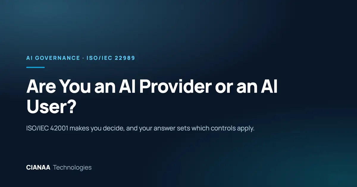 Are you an AI provider or an AI user? ISO/IEC 42001 roles explained